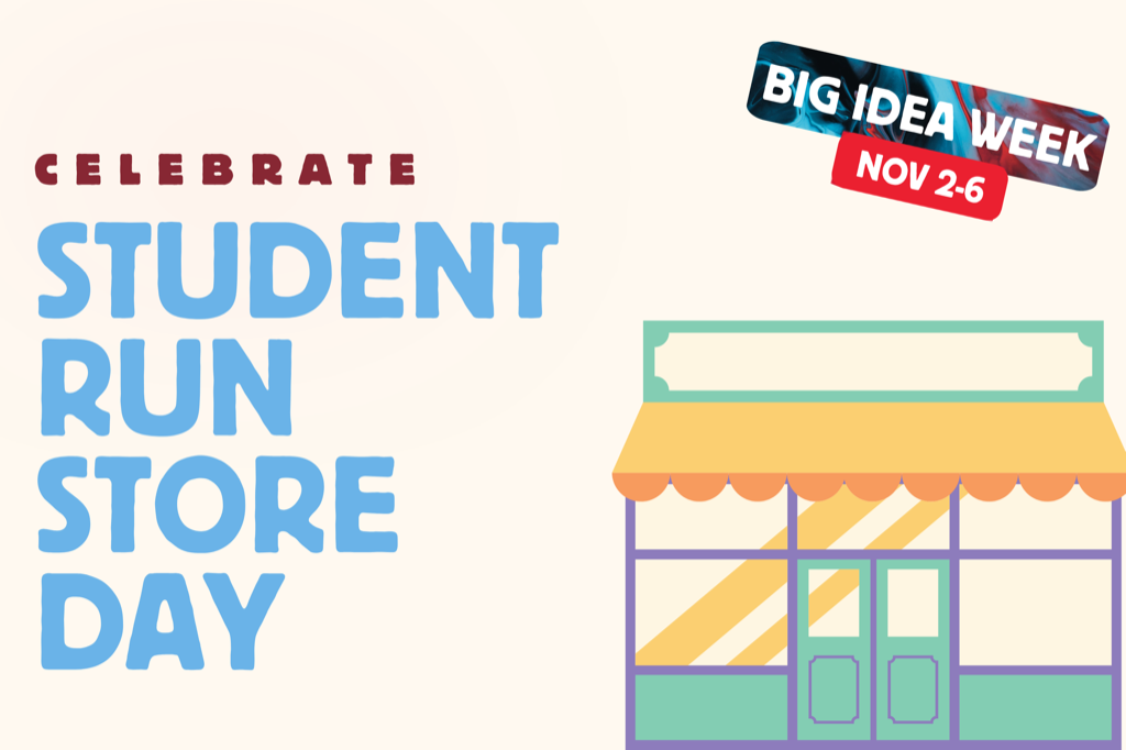 Celebrate Student Run Store Day